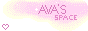pink cloud that says that says avas space