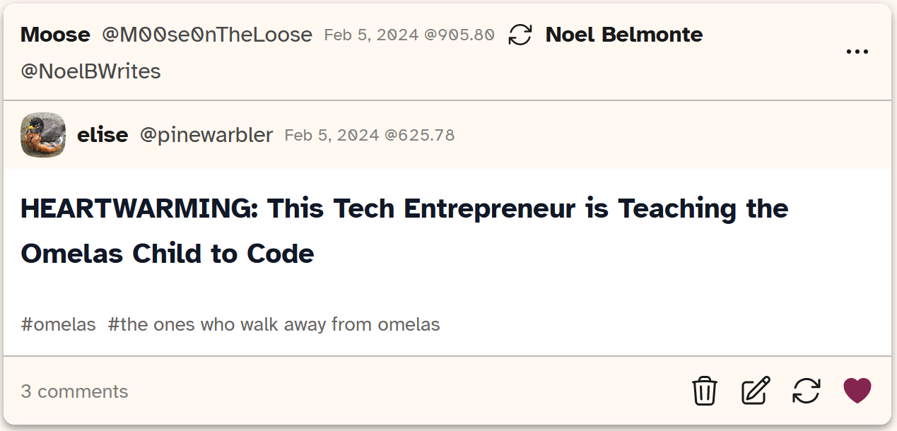 A screenshot of a post from Cohost user pinewarbler saying 'HEARTWARMING: This Tech Entrepreneur is Teaching the Omelas Child to Code